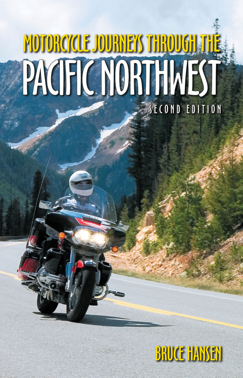 Motorcycle Journeys through the Pacific Northwest - Bruce Hansen