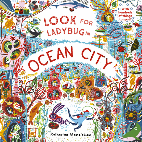 Look for Ladybird in Ocean City - Katherina Manolessou