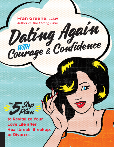 Dating Again with Courage and Confidence -  Fran Greene