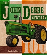 The John Deere Century - Randy Leffingwell