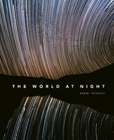 World at Night -  BABAK TAFRESHI