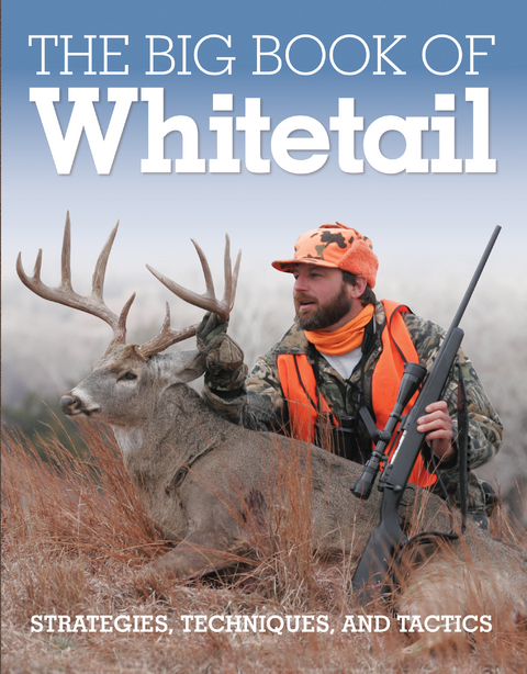 The Big Book of Whitetail - Gary Clancy, Michael Furtman, Shawn Perich, Ron Spomer