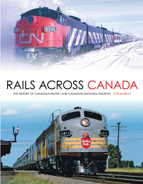 Rails Across Canada - Tom Murray