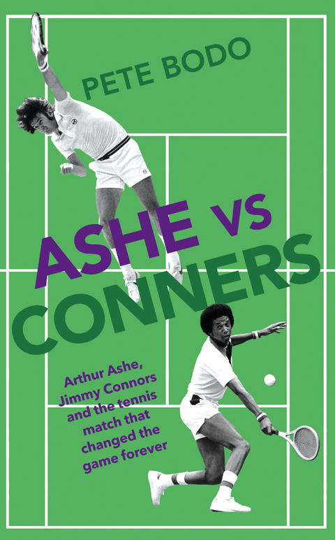 Ashe vs Connors -  Peter Bodo