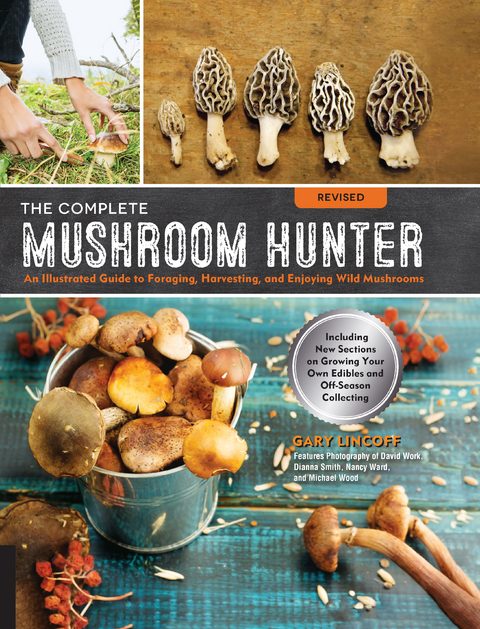 The Complete Mushroom Hunter, Revised - Gary Lincoff