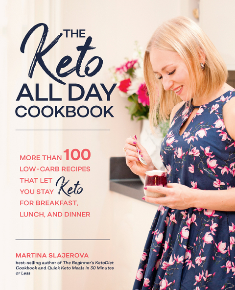 Keto All Day Cookbook -  Martina Slajerova