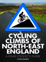 Cycling Climbs of North-East England -  Simon Warren