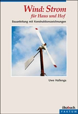 Wind: Strom für Haus und Hof - Hallenga, Uwe