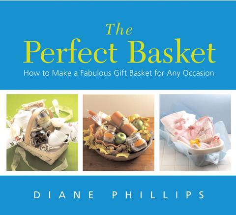 Perfect Basket -  Diane Phillips