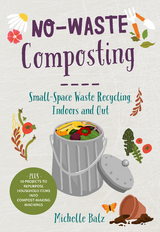 No-Waste Composting -  Michelle Balz