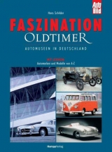 Faszination Oldtimer - Hans Schilder