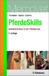 PferdeSkills - Arbeitstechniken in der Pferdepraxis - Friedrich W Hanbücken, Andreas Kersten, Dorothee Dahmen