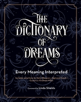 The Dictionary of Dreams - Gustavus Hindman Miller, Sigmund Freud, Henri Bergson