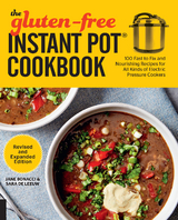 Gluten-Free Instant Pot Cookbook Revised and Expanded Edition -  Jane Bonacci,  Sara De Leeuw