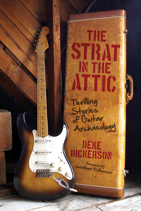 Strat in the Attic -  Deke Dickerson