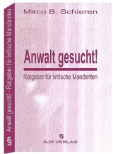 Anwalt gesucht! - Mirco B Schieren