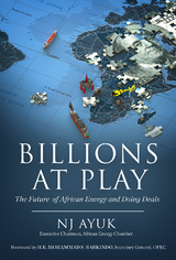 Billions at Play -  NJ Ayuk