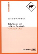 Geburtskunde und praktische Geburtshilfe - Schulz, Joachim; Brabant, Werner; Erics, Jaime