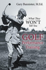 Golf Performance Training - Gary Bannister