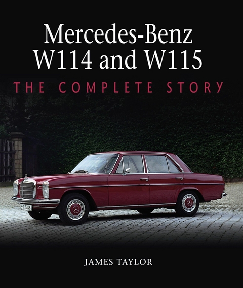 Mercedes-Benz W114 and W115 - James Taylor