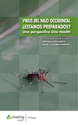 Virus del Nilo Occidental ¿Estamos preparados? - Santiago Vega García, Rafael Jesús Astorga Márquez