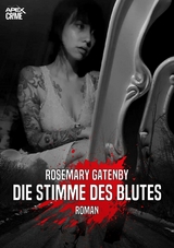 DIE STIMME DES BLUTES - Rosemary Gatenby