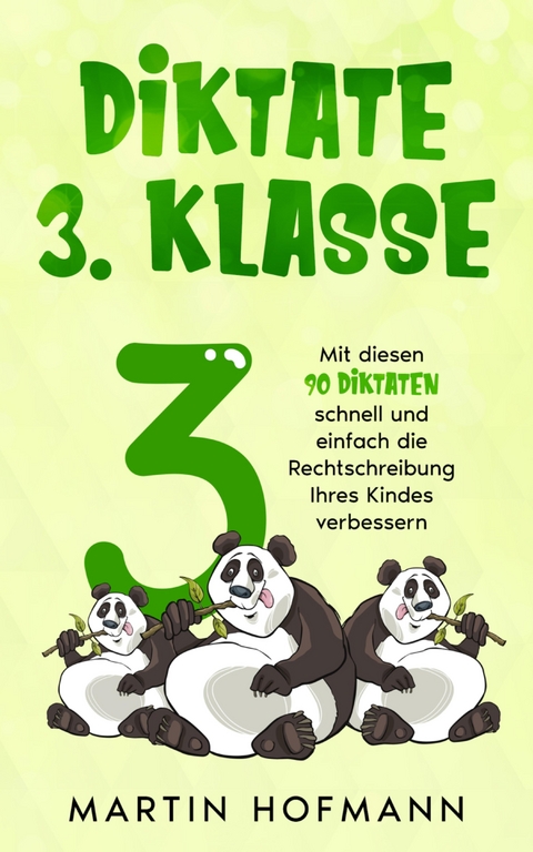 Diktate 3. Klasse - Martin Hofmann