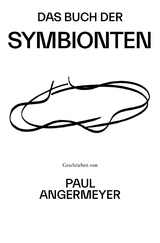 Das Buch der Symbionten - Paul Angermeyer