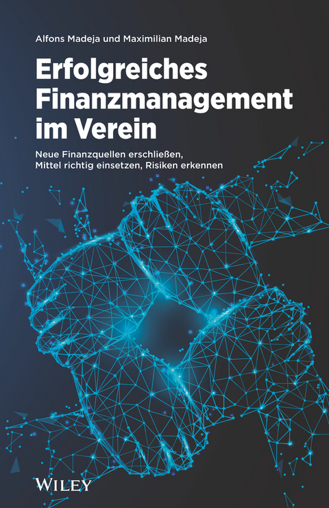 Erfolgreiches Finanzmanagement im Verein - Alfons Madeja, Maximilian Madeja