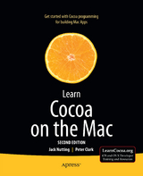 Learn Cocoa on the Mac - Jack Nutting, Peter Clark