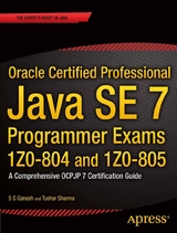 Oracle Certified Professional Java SE 7 Programmer Exams 1Z0-804 and 1Z0-805 - 