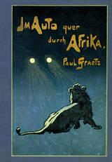 Im Auto quer durch Afrika - Paul Graetz