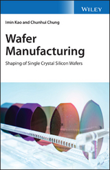 Wafer Manufacturing - Imin Kao, Chunhui Chung