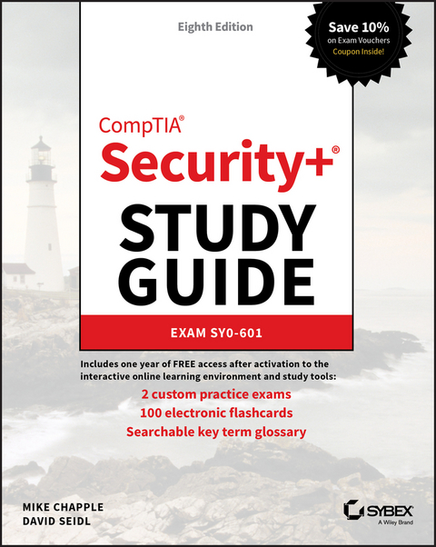 CompTIA Security+ Study Guide - Mike Chapple, David Seidl