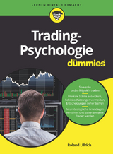 Trading-Psychologie für Dummies - Roland Ullrich