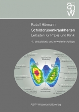 Schilddrüsenkrankheiten - Hörmann, Rudolf