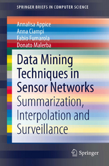 Data Mining Techniques in Sensor Networks - Annalisa Appice, Anna Ciampi, Fabio Fumarola, Donato Malerba