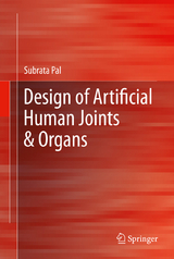 Design of Artificial Human Joints & Organs - Subrata Pal