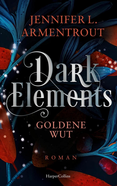 Dark Elements 5 - Goldene Wut - Jennifer L. Armentrout