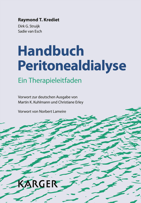 Handbuch Peritonealdialyse - R.T. Krediet, D.G. Struijk, S. van Esch