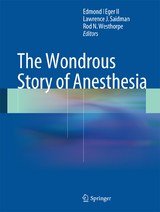 The Wondrous Story of Anesthesia - 