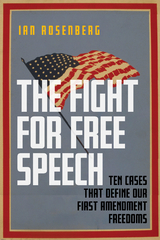 Fight for Free Speech -  Ian Rosenberg