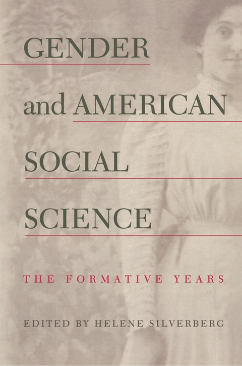 Gender and American Social Science - 