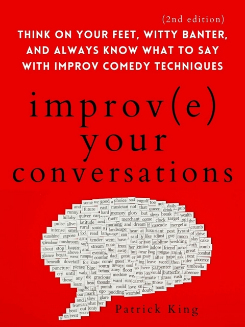 Improve Your Conversations -  Patrick King