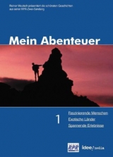 Mein Abenteuer. Das Beste aus 150000 spannenden Radiominuten / Faszinierende Menschen, Exotische Länder, Spannende Erlebnisse - 