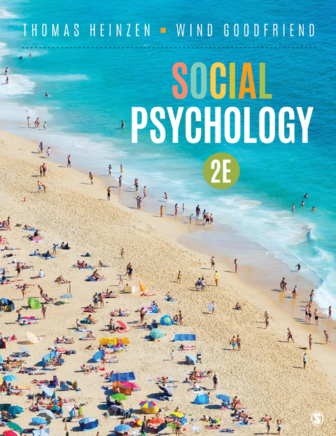 Social Psychology - Thomas Heinzen, Wind Goodfriend