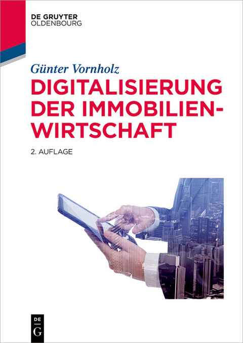 Digitalisierung der Immobilienwirtschaft - Günter Vornholz