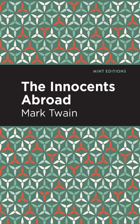 Innocents Abroad -  Mark Twain