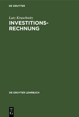 Investitionsrechnung - Lutz Kruschwitz