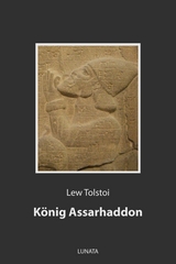 König Assarhaddon - Lew Tolstoi